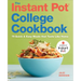The Instant Pot(r) College Cookbook: 75 Quick and Easy Meals That Taste Like Home