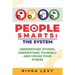 People Smarts: The System: Understand yourself, understand others, and crush your stress
