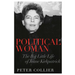 Political Woman: The Big Little Life of Jeane Kirkpatrick