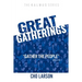 Great Gatherings: "Gather the People" (Joel 2:16)