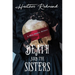 Death and the Sisters