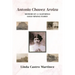Antonia Chavez Arvizu: Memoir of a California Gold Mining Family