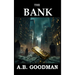 The Bank: A Wall Street Techno-Thriller