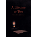 A Lifetime or Two