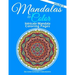 Mandalas to Color - Intricate Mandala Coloring Pages: Advanced Designs