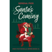 Santa's Coming: A Spicy Christmas Romance Novella: Meet Cute, Small Town, Role Play, Single Mom, Holiday Romance, Instant Connection, Strangers to Lov