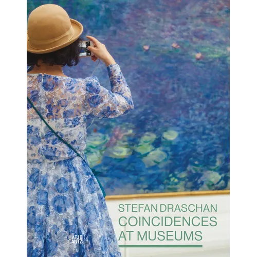 Coincidences at Museums: By Stefan Draschan
