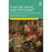 Folklore, Magic, and Witchcraft: Cultural Exchanges from the Twelfth to Eighteenth Century