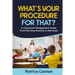 What's Your Procedure For That?: A Classroom Management Guide From Morning Meeting to Dismissal
