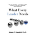What Every Leader Needs: The Ten Universal and Indisputable Competencies of Leadership Effectiveness