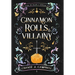 Cinnamon Rolls and Villainy: An Enemies to Lovers Fantasy Romance
