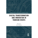 Digital Transformation and Innovation in Tourism Events