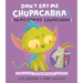 Don't Eat Me, Chupacabra! / ¡No Me Comas, Chupacabra!: A Delicious Story with Digestible Spanish Vocabulary