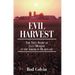Evil Harvest: The True Story of Cult Murder in the American Heartland