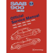 SAAB 900 16 Valve Official Service Manual: 1985-1993