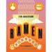 Ramen Forever: Recipes for Ramen Success