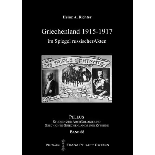 Griechenland 1915-1917 Im Spiegel Russischer Akten