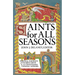 Saints for All Seasons