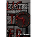 Seattle, or In the Meantime