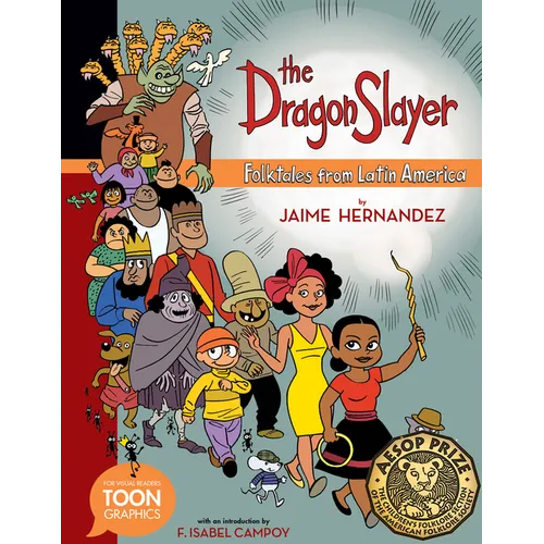 The Dragon Slayer: Folktales from Latin America