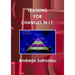 Training for Changes in I.T.