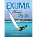 Exuma Through My Eyes