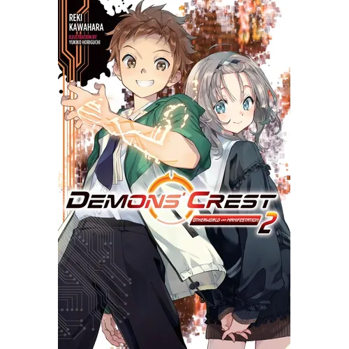 Demons' Crest, Vol. 2 (Light Novel): Otherworld Manifestation