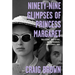 Ninety-Nine Glimpses of Princess Margaret