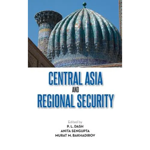 Central Asia and Regional Security