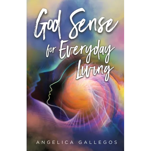 God Sense for Everyday Living