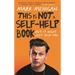 This Is Not a Self-Help Book