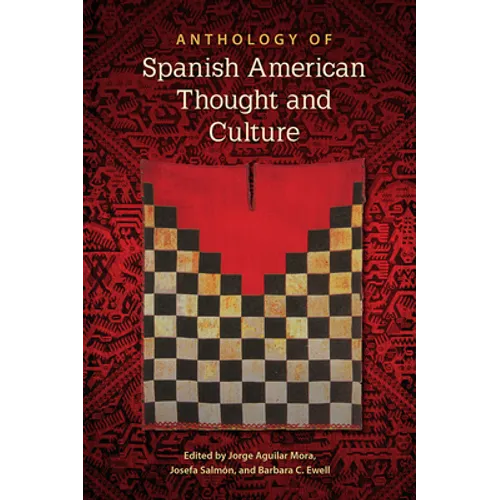 Anthology of Spanish American Thought and Culture