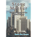 Stone Mother: Final Installment of the Medical Trilogy