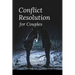 Conflict Resolution for Couples