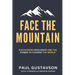 Face the Mountain: Discovering Resilience and the Power to Change the World
