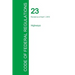 Code of Federal Regulations Title 23, Volume 1, April 1, 2015
