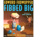 Edwurd Fudwupper Fibbed Big: Explained by Fannie Fudwupper