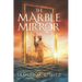 The Marble Mirror