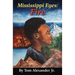 Mississippi Eyes: Fire