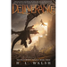 Deliverance: The Deliverance Trilogy: Book Three