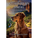 Kissed by an Angel: A Golden Retriever's Journey