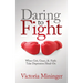 Daring to Fight: When Grit, Grace, & Faith Take Depression Head-On