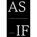 As If: 16 Dialogues about Sheep, Black Holes, and Movement: A Lungomare Reader
