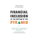 Financial Inclusion at the Bottom of the Pyramid