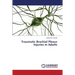 Traumatic Brachial Plexus Injuries in Adults