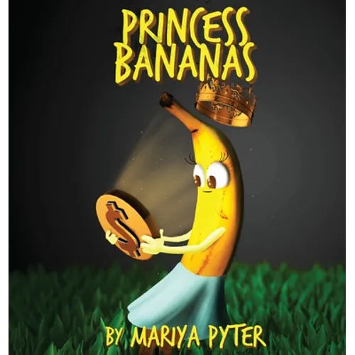 Princess Bananas