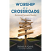 Worship at a Crossroads: Racism and Segregated Sundays