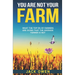 You Are Not Your Farm: What the top 5% of farmers are doing that the average farmer is not