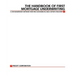 The Handbook of First Mortgage Underwriting