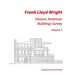 Frank Lloyd Wright: Historic American Buildings Survey, Volume 3